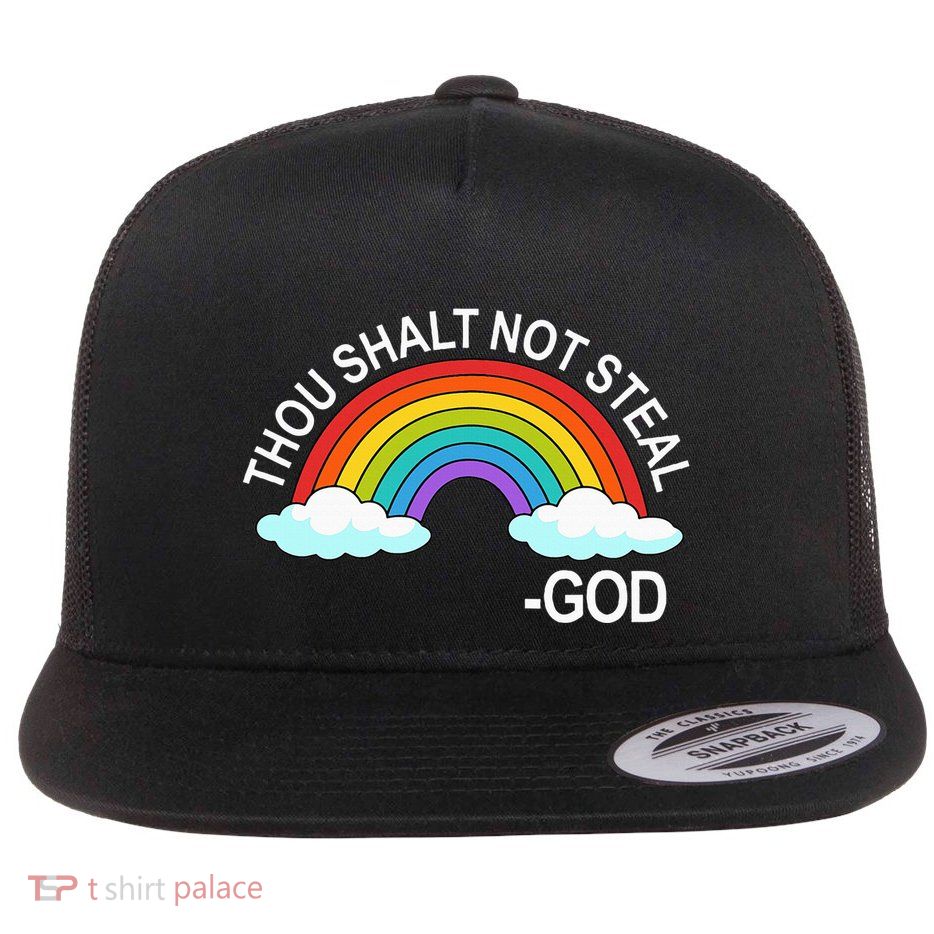 Thou Shalt Not Steal God Rainbow A Promise Of God Flat Bill Trucker Hat