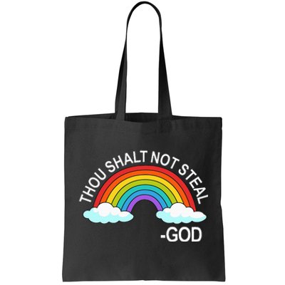 Thou Shalt Not Steal God Rainbow A Promise Of God Tote Bag