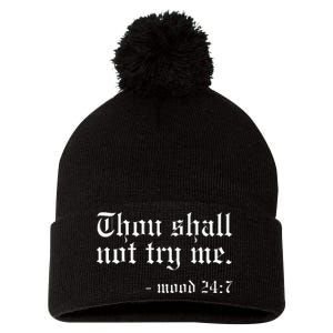 Thou Shall Not Try Me Mood 247 Funny Oldschool Pom Pom 12in Knit Beanie