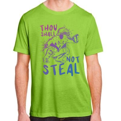 Thou Shall Not Steal Softball Catcher Gift Adult ChromaSoft Performance T-Shirt