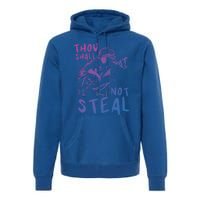 Thou Shall Not Steal Softball Catcher Gift Premium Hoodie