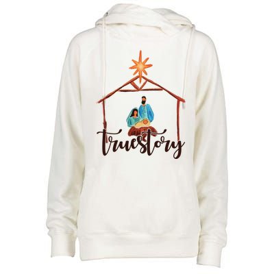 True Story Nativity Mary And Jesus Womens Funnel Neck Pullover Hood