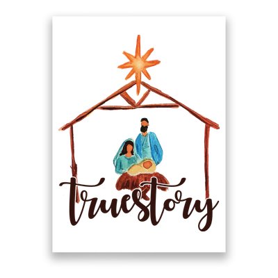 True Story Nativity Mary And Jesus Poster