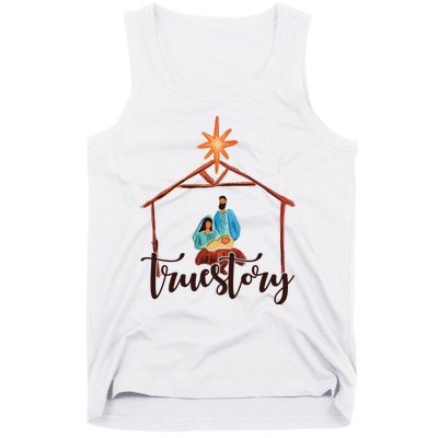 True Story Nativity Mary And Jesus Tank Top