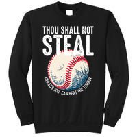 Thou Shall Not Steal Baseball Sweatshirt