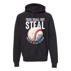 Thou Shall Not Steal Baseball Premium Hoodie