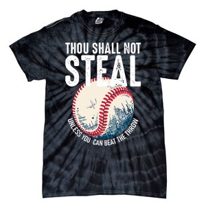 Thou Shall Not Steal Baseball Tie-Dye T-Shirt