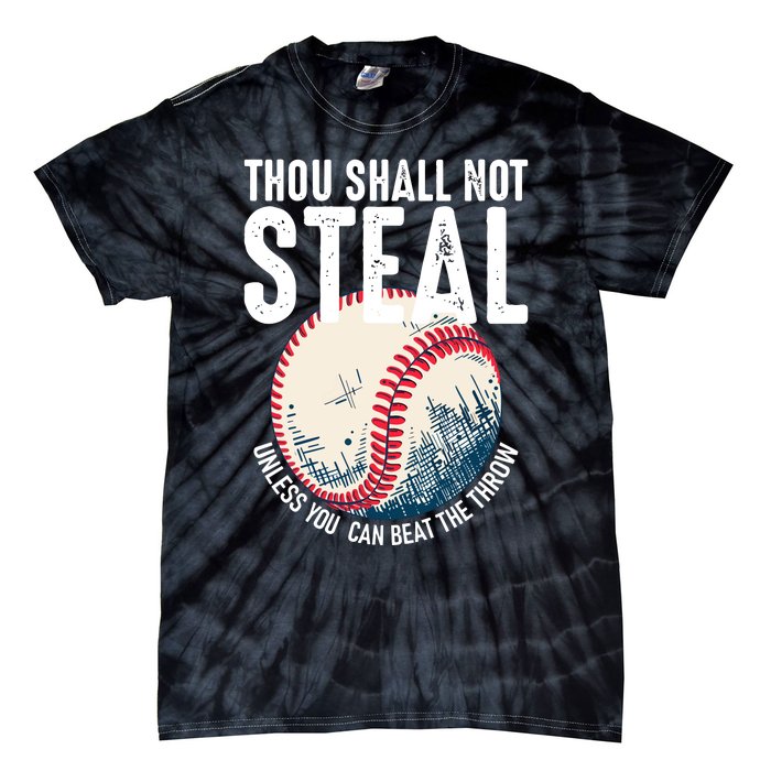 Thou Shall Not Steal Baseball Tie-Dye T-Shirt