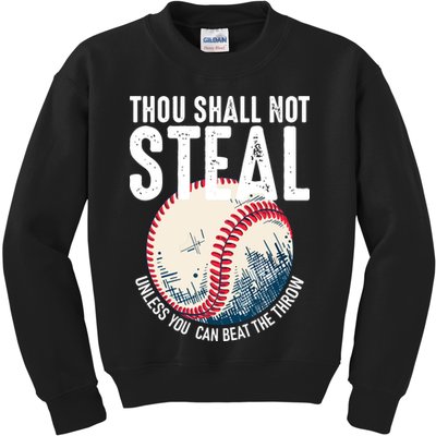 Thou Shall Not Steal Baseball Kids Sweatshirt