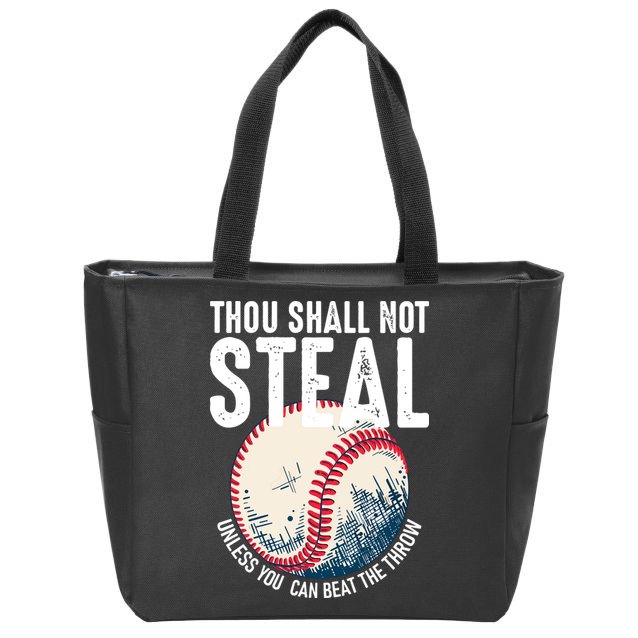 Thou Shall Not Steal Baseball Zip Tote Bag