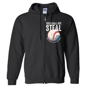 Thou Shall Not Steal Baseball Full Zip Hoodie