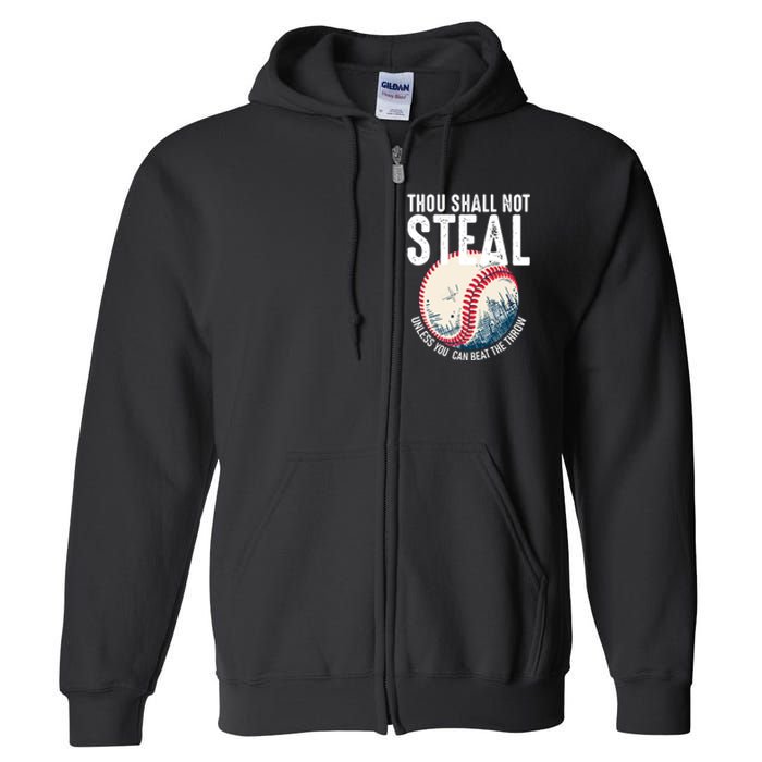 Thou Shall Not Steal Baseball Full Zip Hoodie