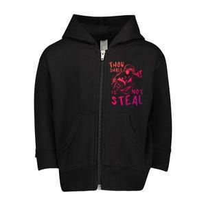 Thou Shall Not Steal Softball Catcher Gift Toddler Zip Fleece Hoodie