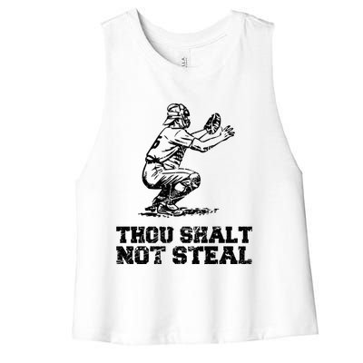 Thou Shalt Not Steal Funny Baseball Player Catcher Vintage Gift Women's Racerback Cropped Tank