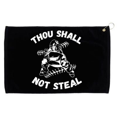 Thou Shall Not Steal Softball Or Baseball Cool Gift Grommeted Golf Towel