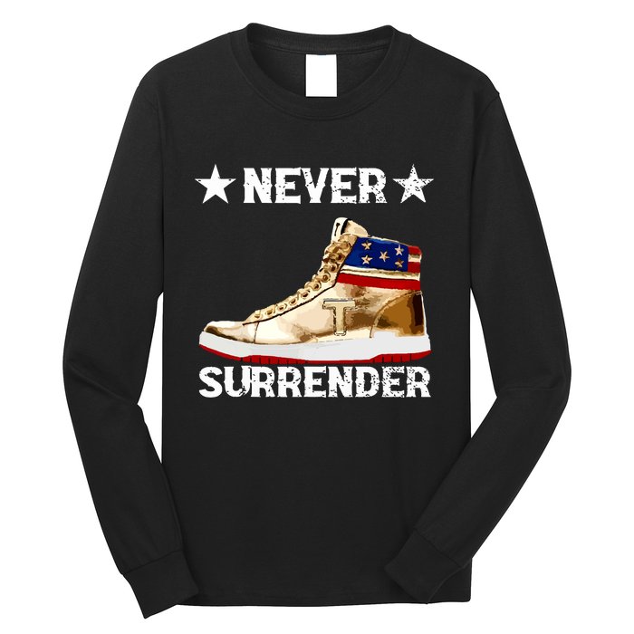 Trump Sneakers Never Surrender Pro Trump Long Sleeve Shirt