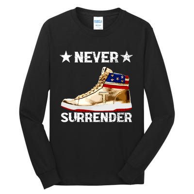 Trump Sneakers Never Surrender Pro Trump Tall Long Sleeve T-Shirt