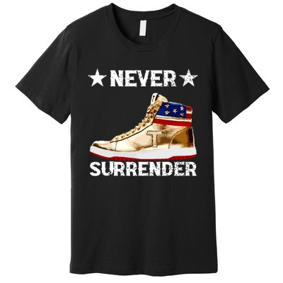 Trump Sneakers Never Surrender Pro Trump Premium T-Shirt