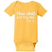 Thou Shall Not Try Me Women Graphic Cute Funny Baby Bodysuit