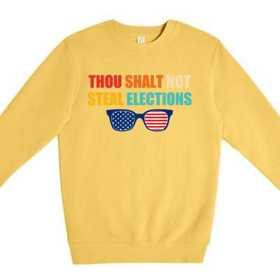 Thou Shalt Not Steal Elections Premium Crewneck Sweatshirt