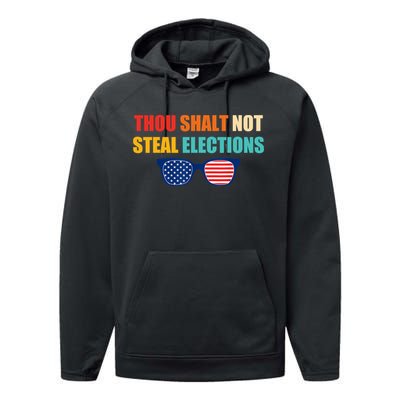 Thou Shalt Not Steal Elections Performance Fleece Hoodie