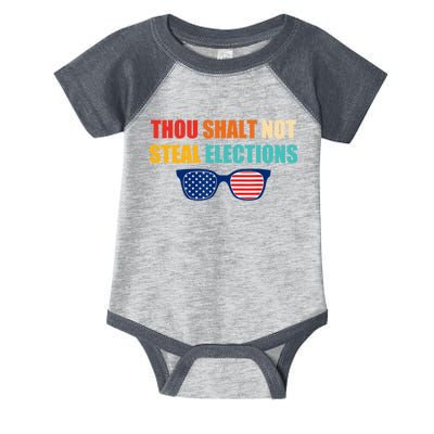 Thou Shalt Not Steal Elections Infant Baby Jersey Bodysuit