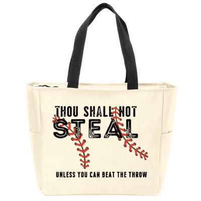 Thou Shall Not Steal Unless You Beat Throw Baseball Lover Gift Zip Tote Bag
