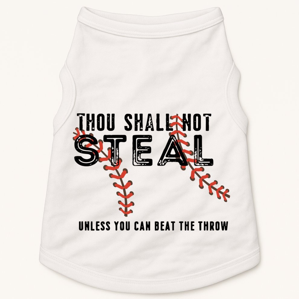 Thou Shall Not Steal Unless You Beat Throw Baseball Lover Gift Doggie Tank