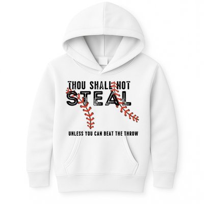 Thou Shall Not Steal Unless You Beat Throw Baseball Lover Gift Kids Hoodie