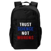 Trust Science Not Morons Backpack