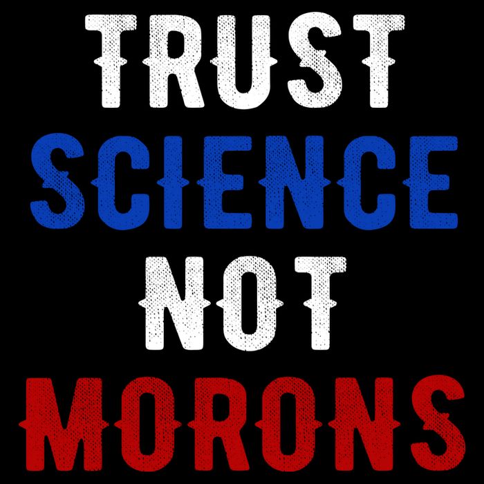 Trust Science Not Morons Backpack