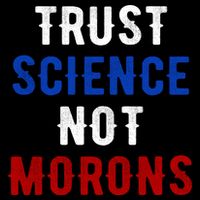 Trust Science Not Morons 16 in Basic Backpack