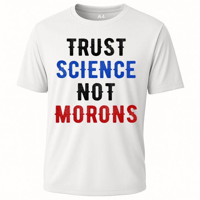 Trust Science Not Morons Cooling Performance Crew T-Shirt