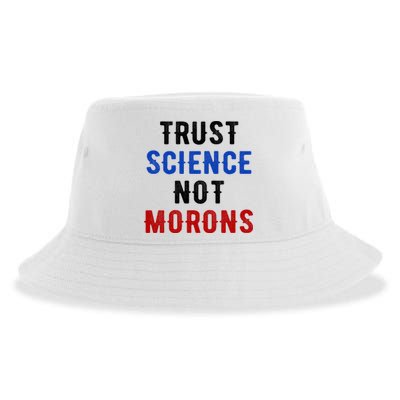 Trust Science Not Morons Sustainable Bucket Hat