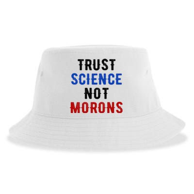 Trust Science Not Morons Sustainable Bucket Hat