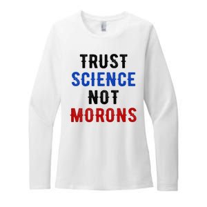 Trust Science Not Morons Womens CVC Long Sleeve Shirt