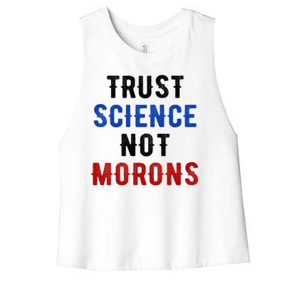 Trust Science Not Morons Women's Racerback Cropped Tank