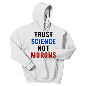 Trust Science Not Morons Kids Hoodie