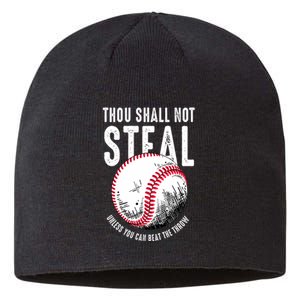 Thou Shall Not Steal Unless You Can Beat The Throw Baseball Sustainable Beanie