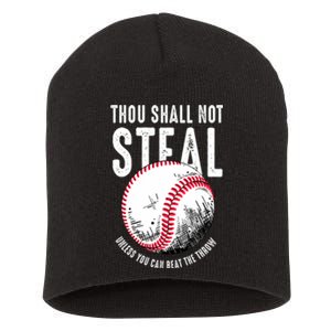 Thou Shall Not Steal Unless You Can Beat The Throw Baseball Short Acrylic Beanie