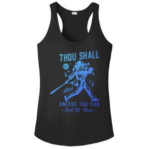 Thou Shall Not Steal Unless You Can Beat The Throw Baseball Gift Ladies PosiCharge Competitor Racerback Tank