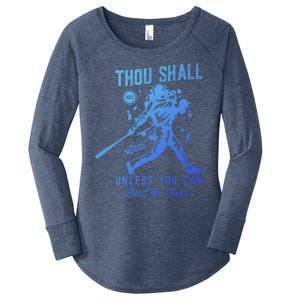 Thou Shall Not Steal Unless You Can Beat The Throw Baseball Gift Women's Perfect Tri Tunic Long Sleeve Shirt