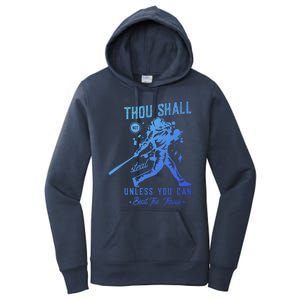 Thou Shall Not Steal Unless You Can Beat The Throw Baseball Gift Women's Pullover Hoodie