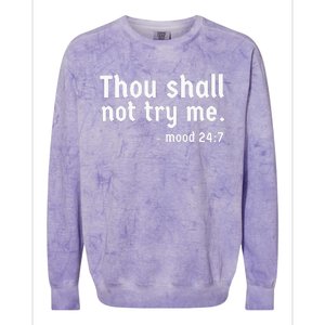 Thou Shall Not Try Me  Graphic Cute Funny Colorblast Crewneck Sweatshirt