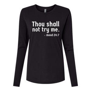 Thou Shall Not Try Me  Graphic Cute Funny Womens Cotton Relaxed Long Sleeve T-Shirt