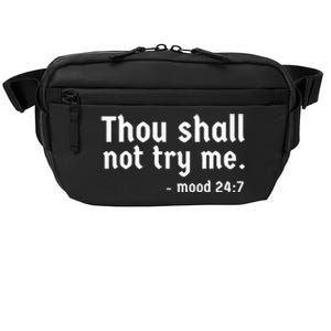 Thou Shall Not Try Me  Graphic Cute Funny Crossbody Pack