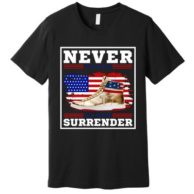 Trump Sneakers Never Surrender Premium T-Shirt