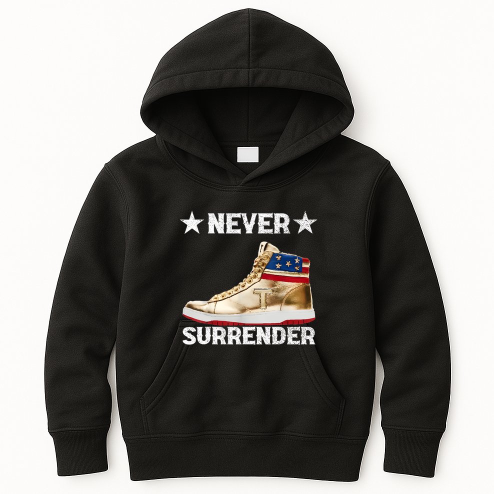Trump Sneakers Never Surrender Pro Trump Kids Hoodie