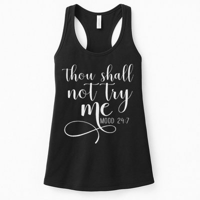 Thou Shall Not Try Me Mood 247 Funny Teacher S Womens Tank Top