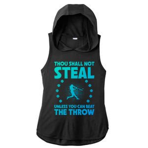 Thou Shall Not Steal Unless You Can Beat The Throw Baseball Gift Ladies PosiCharge Tri-Blend Wicking Draft Hoodie Tank